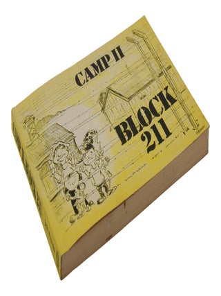 Camp II, Block 211: Daily Life in an Internment Camp