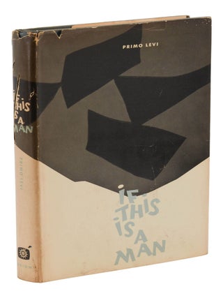 Item #140947677 If This Is a Man (Survival in Auschwitz). Primo Levi, Stuart Woolf