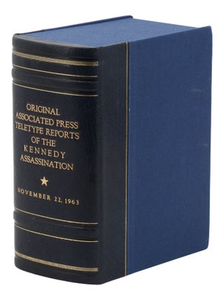 Associated Press, UPI, & Dow Jones Teletype Reports of the John F. Kennedy Assassination