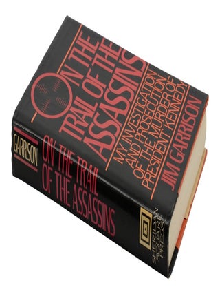 On the Trail of the Assassins: My Investigation and Prosecution of the Murder of President Kennedy