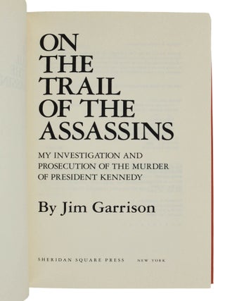On the Trail of the Assassins: My Investigation and Prosecution of the Murder of President Kennedy