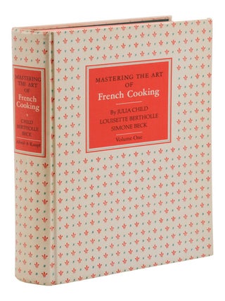 Mastering the Art of French Cooking. Volume I.