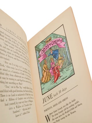 Ladies Almanack: showing their Signs and their Tides; their Moons and their Changes; the Seasons as it is with them; their Eclipses and Equinoxes; as well as a full Record of diurnal and nocturnal Distempers. Written & Illustrated by a Lady of Fashion.
