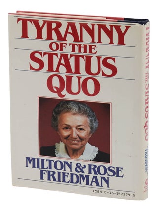 Tyranny of the Status Quo