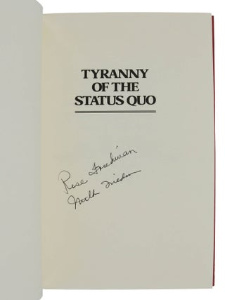 Tyranny of the Status Quo