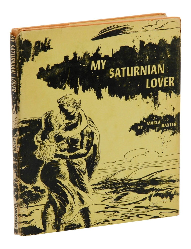 Item #140947833 My Saturnian Lover. Marla Baxter, Connie Menger.