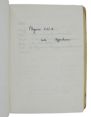 Textbook and Notes from Oppenheimer's Physics 221 Class