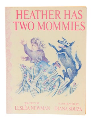 Item #140947856 Heather Has Two Mommies. Leslea Newman, Diana Souza, Illustrations