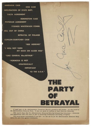 Item #140947883 The Party of Betrayal: A Few Documents Submitted by Senator McCarthy to the...
