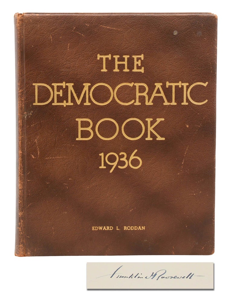 Item #140947898 The Democratic Book 1936. Franklin Delano Roosevelt, Henrik Willem Van Loon.