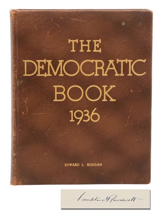 Item #140947898 The Democratic Book 1936. Franklin Delano Roosevelt, Henrik Willem Van Loon