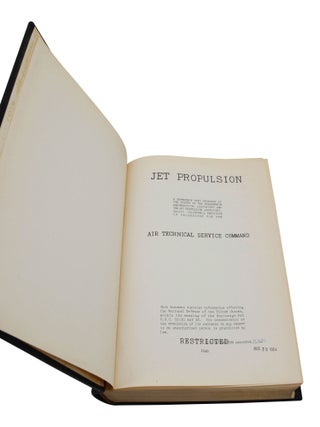 Jet Propulsion: A Reference Text Prepared By The Staffs Of The Guggenheim Aeronautical Laboratory and the Jet Propulsion Laboratory, California Institute Of Technology