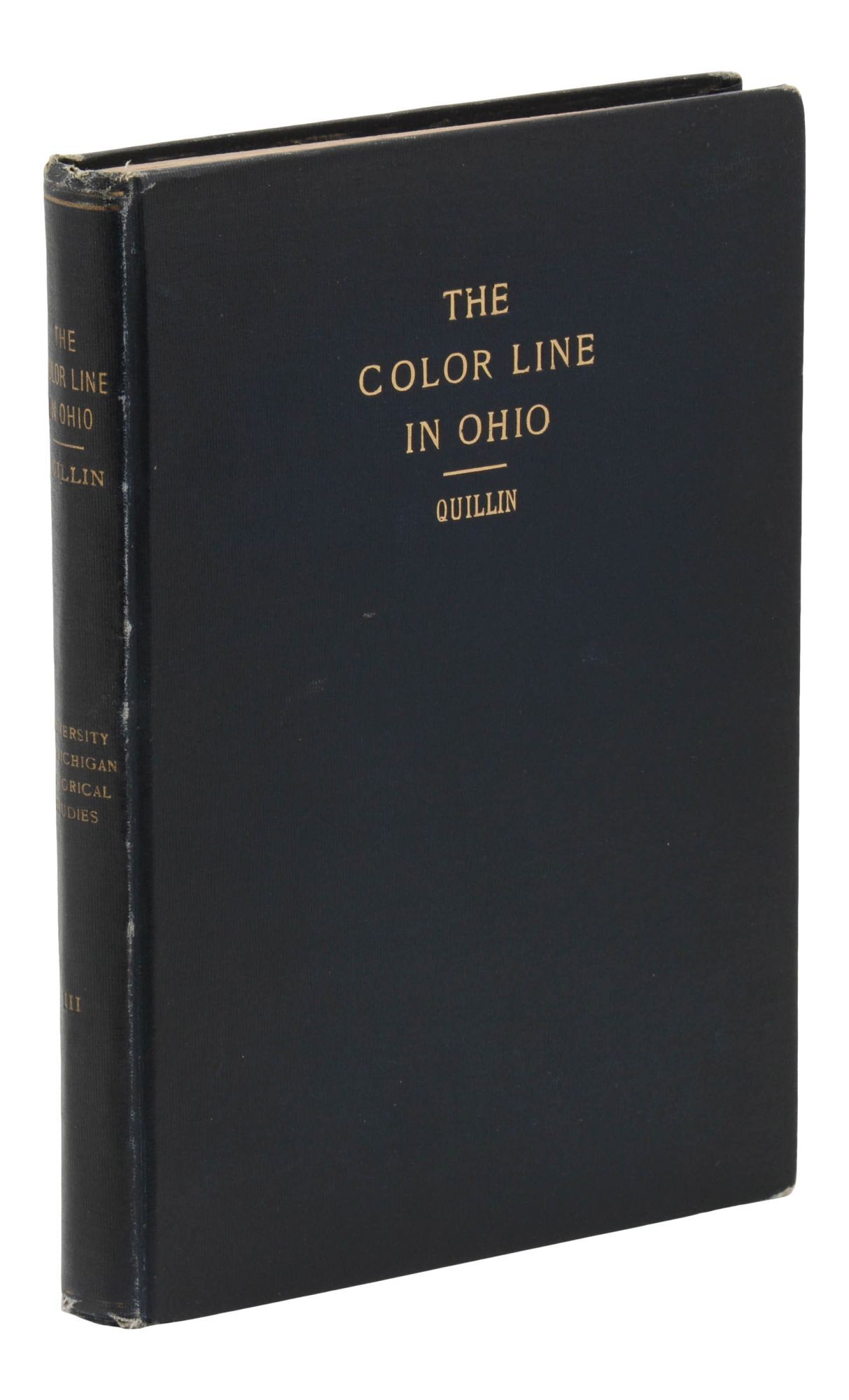 The Color Line in Ohio: A History of Race Prejudice in a Typical ...