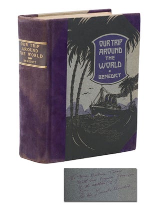 Item #140948152 Our Trip Around the World. Elsie Lincoln Benedict, Ralph Paine Benedict
