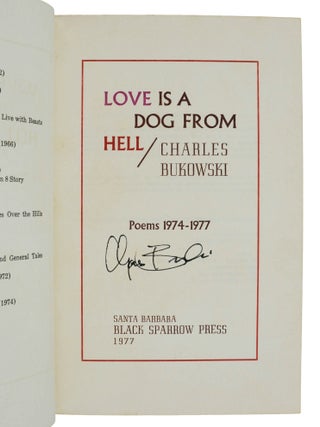 Love is a Dog from Hell: Poems 1974 - 1977
