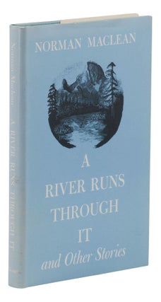 Item #140948250 A River Runs Through It and Other Stories. Norman Maclean