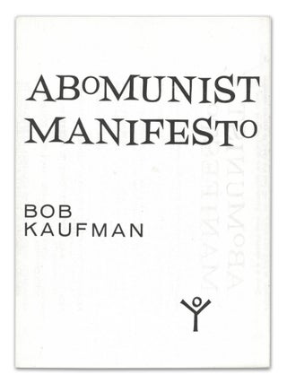 Item #140948269 Abomunist Manifesto. Bob Kaufman