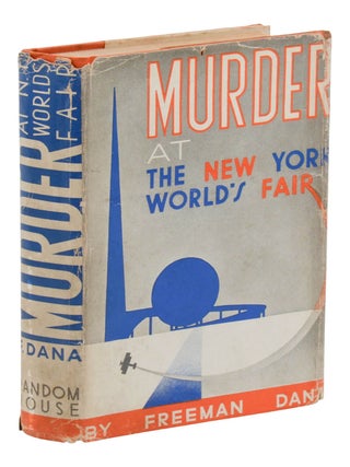 Item #140948324 Murder at the New York World's Fair. Phoebe Atwood Taylor, Freeman Dana, Pen name