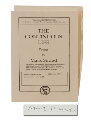 Item #140948332 The Continuous Life: Poems. Mark Strand
