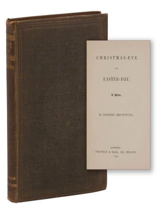Item #140948365 Christmas-Eve and Easter-Day. Robert Browning