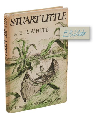 Item #140948454 Stuart Little. E. B. White, Garth Williams