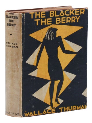 Item #140948529 The Blacker the Berry. Wallace Thurman, Aaron Douglas