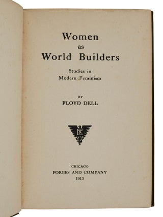 Women as World Builders: Studies in Modern Feminism