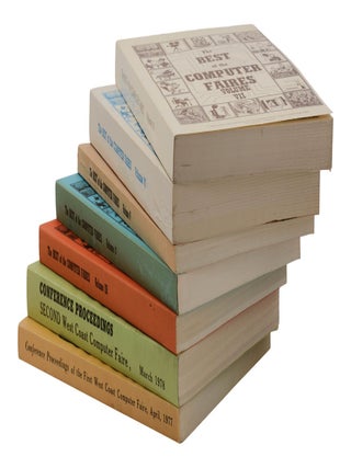 Set of Conference Proceedings of the West Coast Computer Faire: Conference Proceedings of the First West Coast Computer Faire; Conference Proceedings of the Second West Coast Computer Faire; The Best of the Computer Faires Volumes III-VII