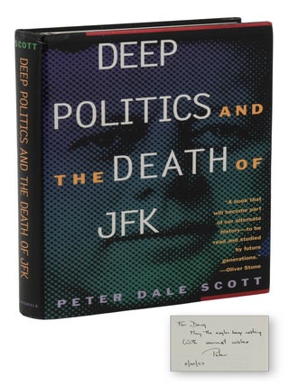 Item #140948571 Deep Politics and the Death of JFK. Peter Dale Scott