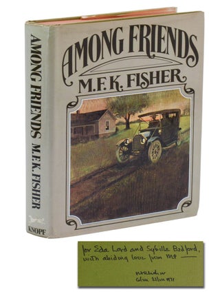 Item #140948587 Among Friends. M. F K. Fisher