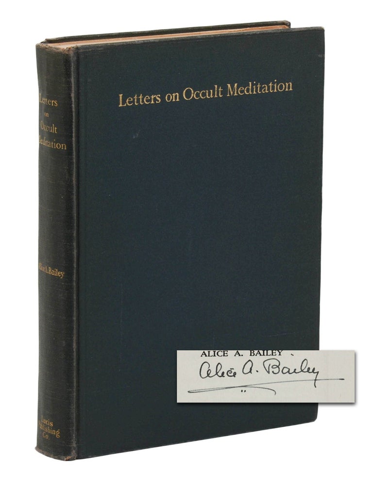 Item #140948593 Letters on Occult Meditation. Alice A. Bailey.