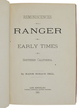 Reminiscences of a Ranger: Or, Early Times in Southern California