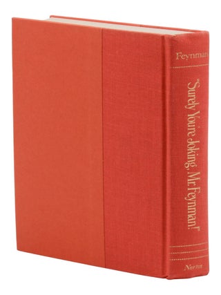 Surely You're Joking, Mr. Feynman!: Adventures of a Curious Character