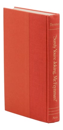 Surely You're Joking, Mr. Feynman!: Adventures of a Curious Character