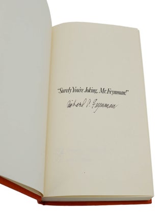 Surely You're Joking, Mr. Feynman!: Adventures of a Curious Character