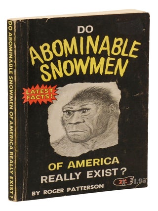 Item #140948692 Do Abominable Snowmen of America Really Exist? Roger Patterson