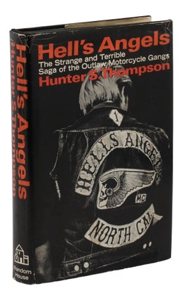 Item #140948712 Hell's Angels: A Strange and Terrible Saga. Hunter S. Thompson