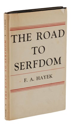 Item #140948713 The Road to Serfdom. F. A. Hayek