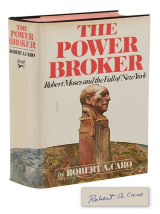 Item #140948858 The Power Broker: Robert Moses and the Fall of New York. Robert A. Caro