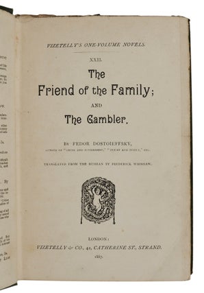 The Friend of the Family; and The Gambler (Vizetelly's One-Volume Novels XXII)