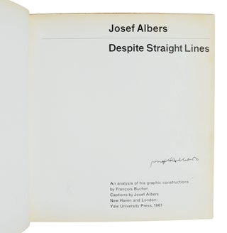 Josef Albers: Despite Straight Lines, An Analysis of His Graphic Constructions