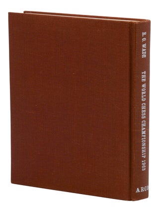 The World Chess Championship 1963: M.M. Botvinnik c. Tigran Petrosian (Signed by Bobby Fischer)