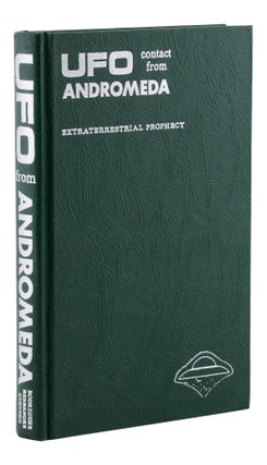 UFO Contact from Andromeda: Prophecies of an Extraterrestrial Woman