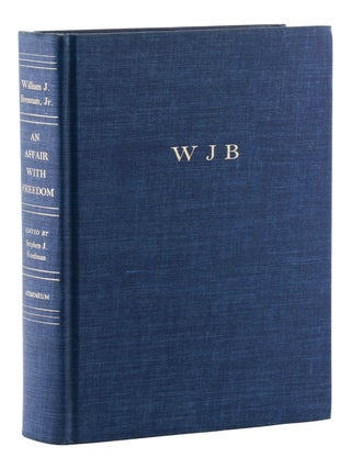An Affair with Freedom: A Collection of His Opinions and Speeches Drawn from His First Decade as a United States Supreme Court Justice