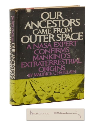 Item #140949043 Our Ancestors Came from Outer Space: A NASA Expert Confirms Mankind's...