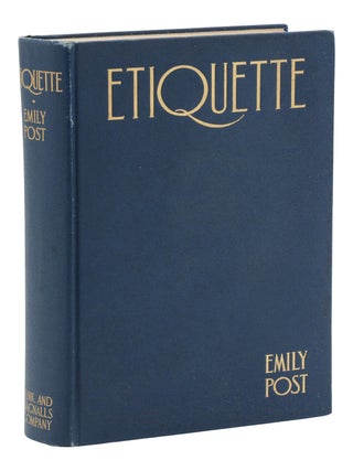 Item #140949062 Etiquette in Society, in Business, in Politics and at Home. Emily Post