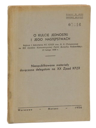 Item #140949079 O Kulcie Jednostki I Jego Nastepstwach: Referat I Sekretarza KC KPZR tow. N. S....