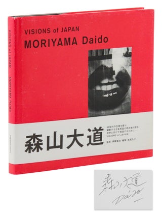 Item #140949188 Visions of Japan. Moriyama Daido, Hisako Motoo, Toshiharu Ito, Text