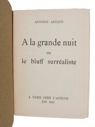 A la grande nuit, ou le bluff surrealiste