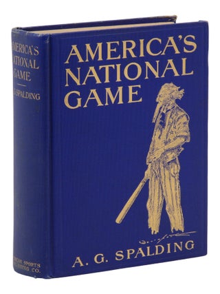 Item #140949321 America's National Game: Historical Facts Concerning the Beginning, Evolution,...